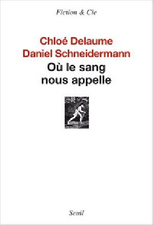 [Epub commercial 7856] • Où Le Sang Nous Appelle